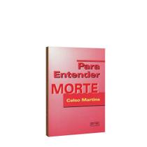 Para Entender a Morte