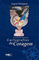 Para entender arteterapia - cartografias da coragem - WAK EDITORA