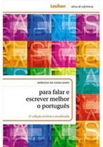 Para falar e escrever melhor o português - LEXIKON