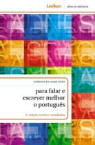 Para falar e escrever melhor o português - LEXIKON