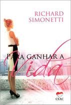 Para Ganhar a Vida 1 ed