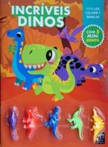 Para ler, colorir e brincar - incriveis dinos