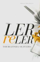 Para Ler e Reler Para Ler e Reler