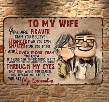 Para minha esposa você é mais corajosa do que acreditar placa de alumínio 8 "x 12" - alumínio