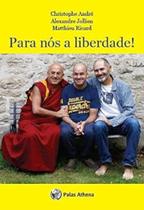 Para nos a liberdade - PALAS ATHENA