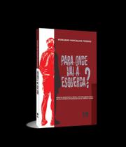 Para Onde Vai a Esquerda Sortido