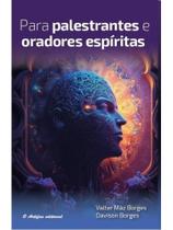 Para oradores e palestrantes espíritas Para oradores e palestrantes espíritas