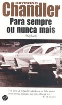 Para Sempre Ou Nunca Mais - Edicao De Bolso Para Sempre Ou Nunca Mais - Edicao De Bolso