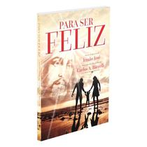Para Ser Feliz -