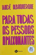 Para todas as pessoas apaixonantes