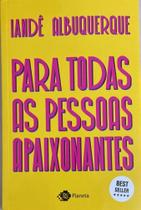 Para Todas as Pessoas Apaixonantes Para Todas as Pessoas Apaixonantes