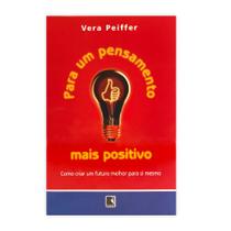 Para Um Pensamento Mais Positivo - Editora Record