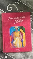 Para uma grande mulher