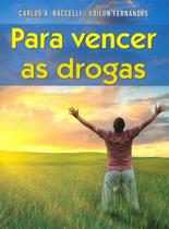 Para Vencer as Drogas - Didier