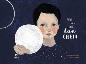 PARA VER UMA LUA CHEIA - Autor: BORÉM, MARISMAR - ALETRIA PARA VER UMA LUA CHEIA - Autor: BORÉM, MARISMAR - ALETRIA