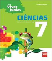 Para viver juntos ciencias 7 ano ef ii 03 ed - EDICOES SM - DIDATICO