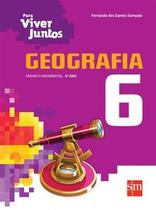 Para Viver Juntos Geografia 6 Ano - SM - NACIONAL