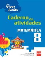 Para Viver Juntos - Matematica 8º Ano - Caderno de Atividades