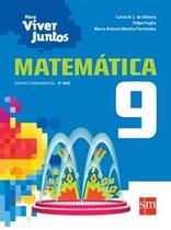 Para Viver Juntos - Matematica - 9º Ano - Sm - Didáticos Para Viver Juntos - Matematica - 9º Ano - Sm - Didáticos