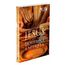 Parábolas de Jesus à Luz da Doutrina Espírita - Volume 2