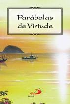 Parábolas de Virtude - Paulus Editora
