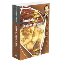 Parábolas e Ensinos De Jesus - O CLARIM