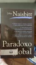 Paradoxo Global - Quanto Maior A Economia Mundial, Mais Poderosos Sao Paradoxo Global - Quanto Maior A Economia Mundial, Mais Poderosos Sao
