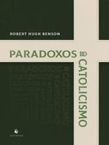 Paradoxos do catolicismo - ECCLESIAE
