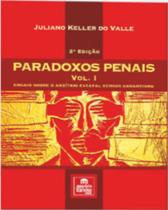 Paradoxos penais - vol. 1