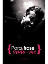 Parafraseando-me