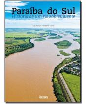 Paraíba do Sul - História de um Rio Sobrevivente Sortido
