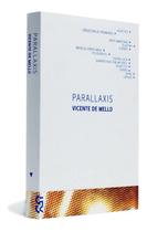 Parallaxis Vicente de Mello Editora Cosac Naify Fotolivro Capa Dura