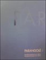 Parangole - fragmentos desde los 90 - brasil