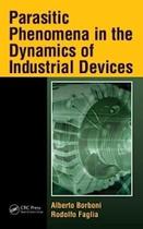 Parasitic Phenomena In The Dynamics Of Industrial Devices - CRC PRESS