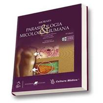 Parasitologia &amp Micologia Humana, 5ª Edição - Cultura Médica