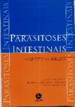 Parasitoses intestinais: diagnostico e tratamento - LEMOS