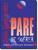 Pare De Sofrer - VIDA & CONSCIENCIA