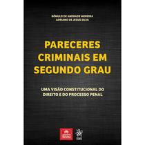 Pareceres Criminais em Segundo Grau - Tirant Empório do Direito