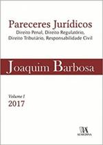 Pareceres jurídicos: direito penal, direito regulatório, direito tributário, responsabilidade civil - ALMEDINA BRASIL