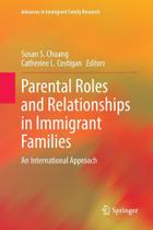 Parental Roles and Relationships in Immigrant Families - Springer Nature