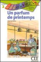 Parfum de printemps - niveau 2, un