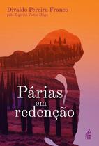 Párias em Redenção 1 ed Párias em Redenção 1 ed