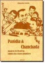 Parodia e Chanchada: Imagens do Brasil na Cultura das Classes Populares