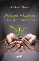 Paróquia Renovada - PAULUS Paróquia Renovada - PAULUS