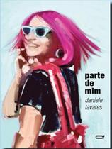 PARTE DE MIM - Autor: TAVARES, DANIELE - QUELONIO EDITORA PARTE DE MIM - Autor: TAVARES, DANIELE - QUELONIO EDITORA