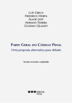 Parte Geral do Código Penal: uma proposta alternativa para debate