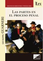 Partes en el proceso penal