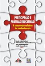 Participacao e praticas educativas: a construcao coletiva do conhecimento - LIBER