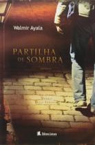 Partilha De Sombra - LEITURA Partilha De Sombra - LEITURA