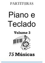 Partituras Para Piano e Teclado Volume 3 - Apostila Impressa